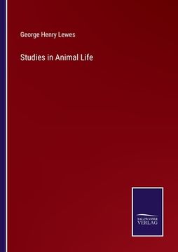 portada Studies in Animal Life (en Inglés)