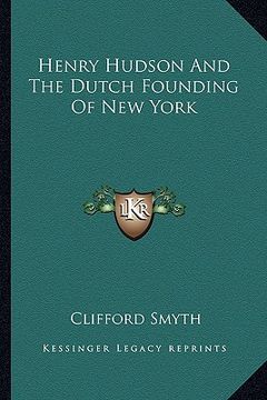 portada henry hudson and the dutch founding of new york (en Inglés)