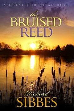 portada The Bruised Reed: and the Smoking Flax (in English)