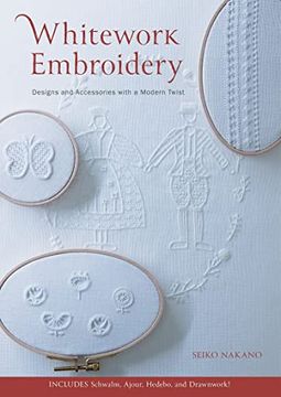 portada Whitework Embroidery: Designs and Accessories With a Modern Twist (en Inglés)