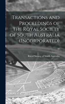 portada Transactions and Proceedings of the Royal Society of South Australia (Incorporated); 50 (en Inglés)