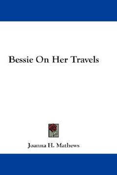 portada bessie on her travels (en Inglés)