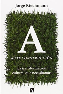 portada Autoconstrucción: La Transformación Cultural que Necesitamos