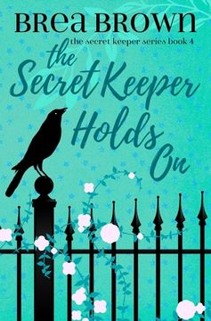 portada The Secret Keeper Holds On (en Inglés)