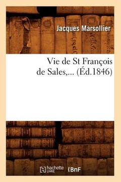 portada Vie de St François de Sales (Éd.1846) (en Francés)