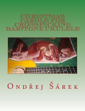 portada Christmas Carols for Crosspicking Baritone ukulele (in English)