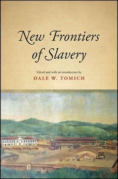 portada New Frontiers of Slavery (en Inglés)