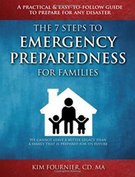 portada The 7 Steps to Emergency Preparedness for Families: A Practical and Easy-To-Follow Guide to Prepare for Any Disaster