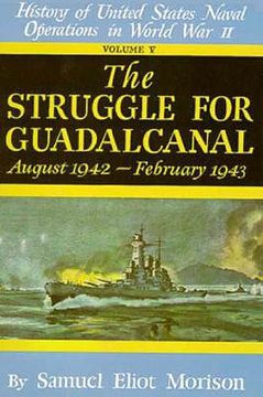 portada struggle for guadalcanal: august 1942 - february 1943 - volume 5