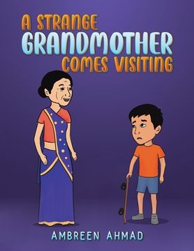 portada A Strange Grandmother Comes Visiting (en Inglés)