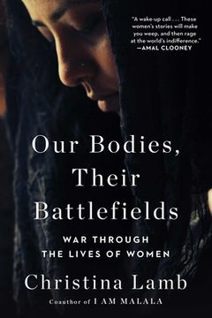 portada Our Bodies, Their Battlefields: War Through the Lives of Women (in English)