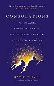 portada Consolations: The Solace, Nourishment and Underlying Meaning of Everyday Words (en Inglés)