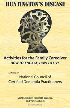 portada Activities for the Family Caregiver: Huntington's Disease: How to Engage, how to Live (in English)