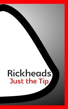 portada Rickheads: Just the Tip (in English)
