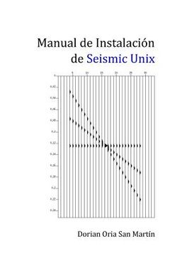 portada Manual de Instalación de Seismic Unix. (in Spanish)