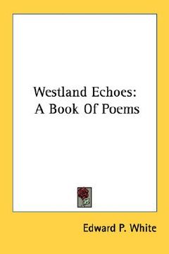 portada westland echoes: a book of poems (en Inglés)