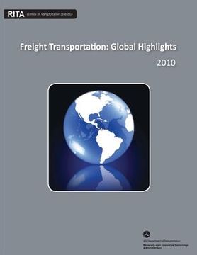 portada Freight Transportation: Global Highlights (en Inglés)