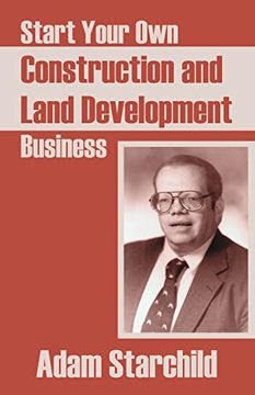 portada Start Your own Construction and Land Development Business (en Inglés)