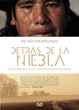 portada Detrás de la niebla: La historia real de un encuentro extraordinario (in Spanish)