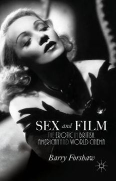 portada Sex and Film: The Erotic in British, American and World Cinema (in English)