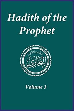 portada Hadith of the Prophet: Sahih Al-Bukhari: Volume 3 (en Inglés)