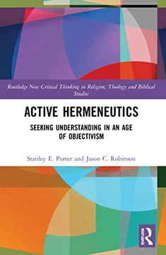 portada Active Hermeneutics (Routledge new Critical Thinking in Religion, Theology and Biblical Studies) (in English)