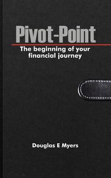 portada pivot-point: the beginning of your financial journey (en Inglés)
