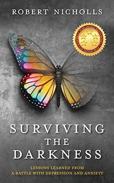 portada Surviving the Darkness: Lessons Learned From a Battle With Depression and Anxiety (en Inglés)