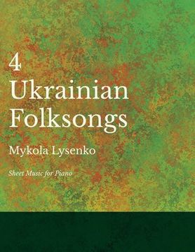 portada Four Ukrainian Folksongs - Sheet Music for Piano (en Inglés)