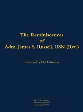 portada Reminiscences of Adm. James S. Russell, USN (Ret.) (en Inglés)
