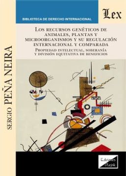 portada Recursos genéticos de animales, plantas y microorganismos y su regulación internacional (in Spanish)