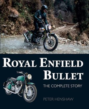 portada Royal Enfield Bullet: The Complete Story (in English)