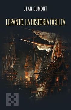 portada Lepanto, la Historia Oculta (in Spanish)