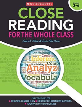 portada Close Reading for the Whole Class: Easy Strategies For: Choosing Complex Texts - Creating Text-Dependent Questions - Teaching Close Reading Lessons (en Inglés)