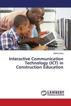 portada Interactive Communication Technology (ICT) in Construction Education