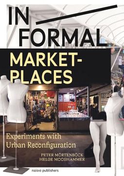 portada In/Formal Marketplaces - Experiments With Urban Reconfiguration (in English)