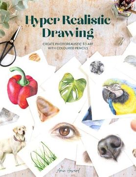 portada Hyper Realistic Drawing: How to Create Photorealistic 3d art With Coloured Pencils (en Inglés)