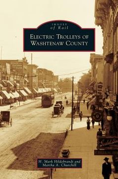 portada Electric Trolleys of Washtenaw County (en Inglés)