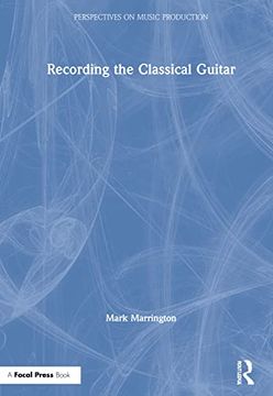 portada Recording the Classical Guitar (en Inglés)