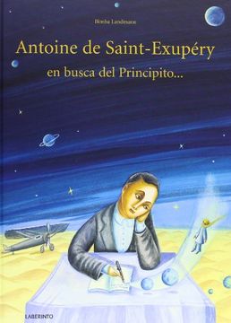 portada Antoine de Saint-Exupéry en Busca del Principito. (in Spanish)
