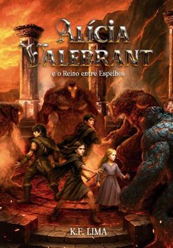 portada Alícia Valebrant. e o Reino entre Espelhos (en Portugués)