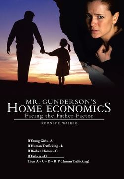 portada Mr. Gunderson's Home Economics: Facing the Father Factor (in English)