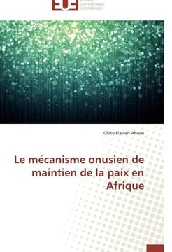 portada Le Mecanisme Onusien de Maintien de La Paix En Afrique