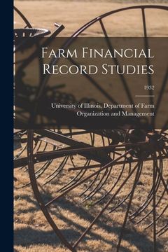 portada Farm Financial Record Studies; 1932 (en Inglés)