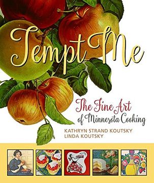 portada Tempt Me: The Fine Art of Minnesota Cooking