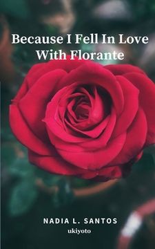 portada Because I Fell In Love With Florante