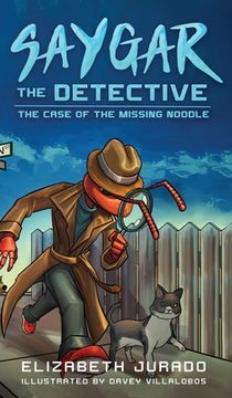 portada Saygar the Detective: The Case of the Missing Noodle (en Inglés)