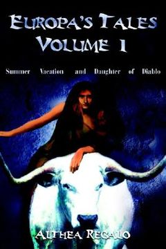 portada europa's tales volume 1: summer vacation and daughter of diablo (en Inglés)