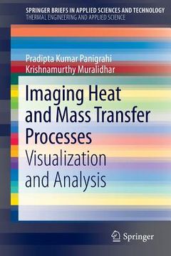 portada imaging heat and mass transfer processes: visualization and analysis (in English)