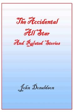 portada Accidential All Star: John Donaldson Memoir (en Inglés)